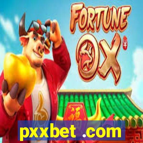 pxxbet .com